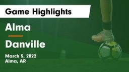 Alma  vs Danville  Game Highlights - March 5, 2022