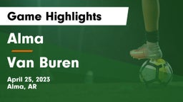 Alma  vs Van Buren  Game Highlights - April 25, 2023