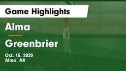 Alma  vs Greenbrier  Game Highlights - Oct. 15, 2020