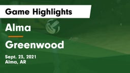 Alma  vs Greenwood  Game Highlights - Sept. 23, 2021