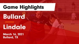 Bullard  vs Lindale Game Highlights - March 16, 2021