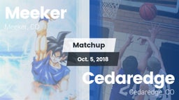 Matchup: Meeker vs. Cedaredge  2018