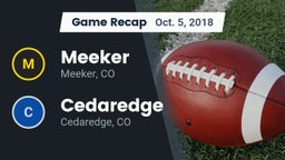 Recap: Meeker  vs. Cedaredge  2018