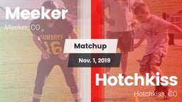 Matchup: Meeker vs. Hotchkiss  2019