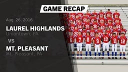 Recap: Laurel Highlands  vs. Mt. Pleasant  2016