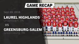 Recap: Laurel Highlands  vs. Greensburg-Salem  2016