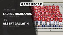 Recap: Laurel Highlands  vs. Albert Gallatin 2016