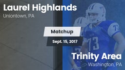 Matchup: Laurel Highlands vs. Trinity Area  2017