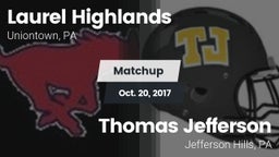 Matchup: Laurel Highlands vs. Thomas Jefferson  2017