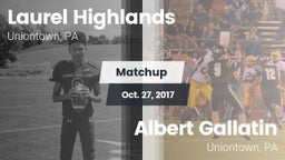 Matchup: Laurel Highlands vs. Albert Gallatin 2017