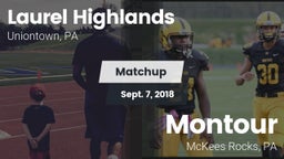 Matchup: Laurel Highlands vs. Montour  2018