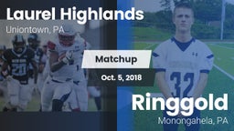 Matchup: Laurel Highlands vs. Ringgold  2018