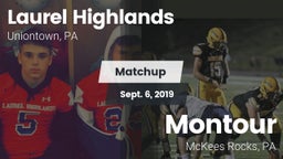 Matchup: Laurel Highlands vs. Montour  2019