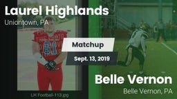 Matchup: Laurel Highlands vs. Belle Vernon  2019