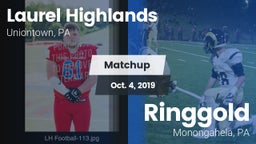 Matchup: Laurel Highlands vs. Ringgold  2019