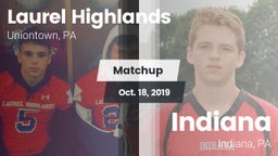 Matchup: Laurel Highlands vs. Indiana  2019