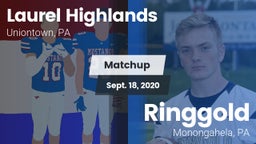 Matchup: Laurel Highlands vs. Ringgold  2020