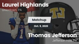 Matchup: Laurel Highlands vs. Thomas Jefferson  2020