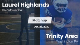 Matchup: Laurel Highlands vs. Trinity Area  2020