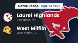 Recap: Laurel Highlands  vs. West Mifflin  2021