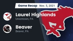 Recap: Laurel Highlands  vs. Beaver  2021