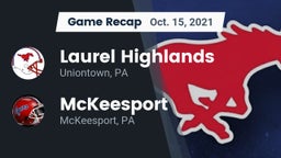 Recap: Laurel Highlands  vs. McKeesport  2021