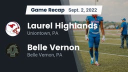 Recap: Laurel Highlands  vs. Belle Vernon  2022