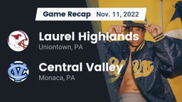 Recap: Laurel Highlands  vs. Central Valley  2022