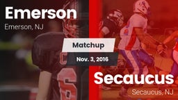 Matchup: Emerson vs. Secaucus  2016