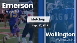 Matchup: Emerson vs. Wallington  2019