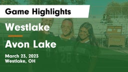Westlake  vs Avon Lake  Game Highlights - March 23, 2023