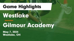 Westlake  vs Gilmour Academy  Game Highlights - May 7, 2024