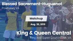 Matchup: Blessed Sacrament-Hu vs. King & Queen Central  2019