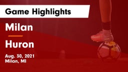 Milan  vs Huron  Game Highlights - Aug. 30, 2021