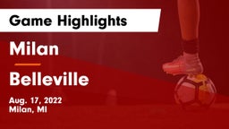 Milan  vs Belleville  Game Highlights - Aug. 17, 2022