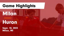 Milan  vs Huron   Game Highlights - Sept. 18, 2023