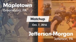 Matchup: Mapletown vs. Jefferson-Morgan  2016