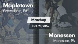 Matchup: Mapletown vs. Monessen  2016