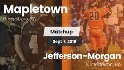Matchup: Mapletown vs. Jefferson-Morgan  2018