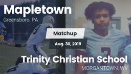 Matchup: Mapletown vs. Trinity Christian School 2019