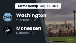 Recap: Washington  vs. Monessen  2021