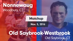 Matchup: Nonnewaug vs. Old Saybrook-Westbrook  2016