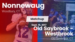 Matchup: Nonnewaug vs. Old Saybrook - Westbrook  2017
