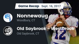 Recap: Nonnewaug  vs. Old Saybrook - Westbrook  2017