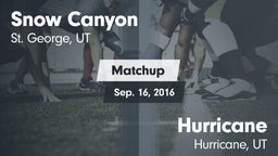 Matchup: Snow Canyon vs. Hurricane  2016