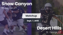 Matchup: Snow Canyon vs. Desert Hills  2018