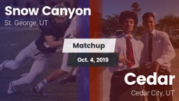 Matchup: Snow Canyon vs. Cedar  2019