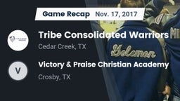 Recap: Tribe Consolidated Warriors vs. Victory & Praise Christian Academy  2017