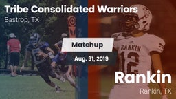 Matchup: Tribe Consolidated vs. Rankin  2019