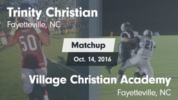 Matchup: Trinity Christian vs. Village Christian Academy  2016